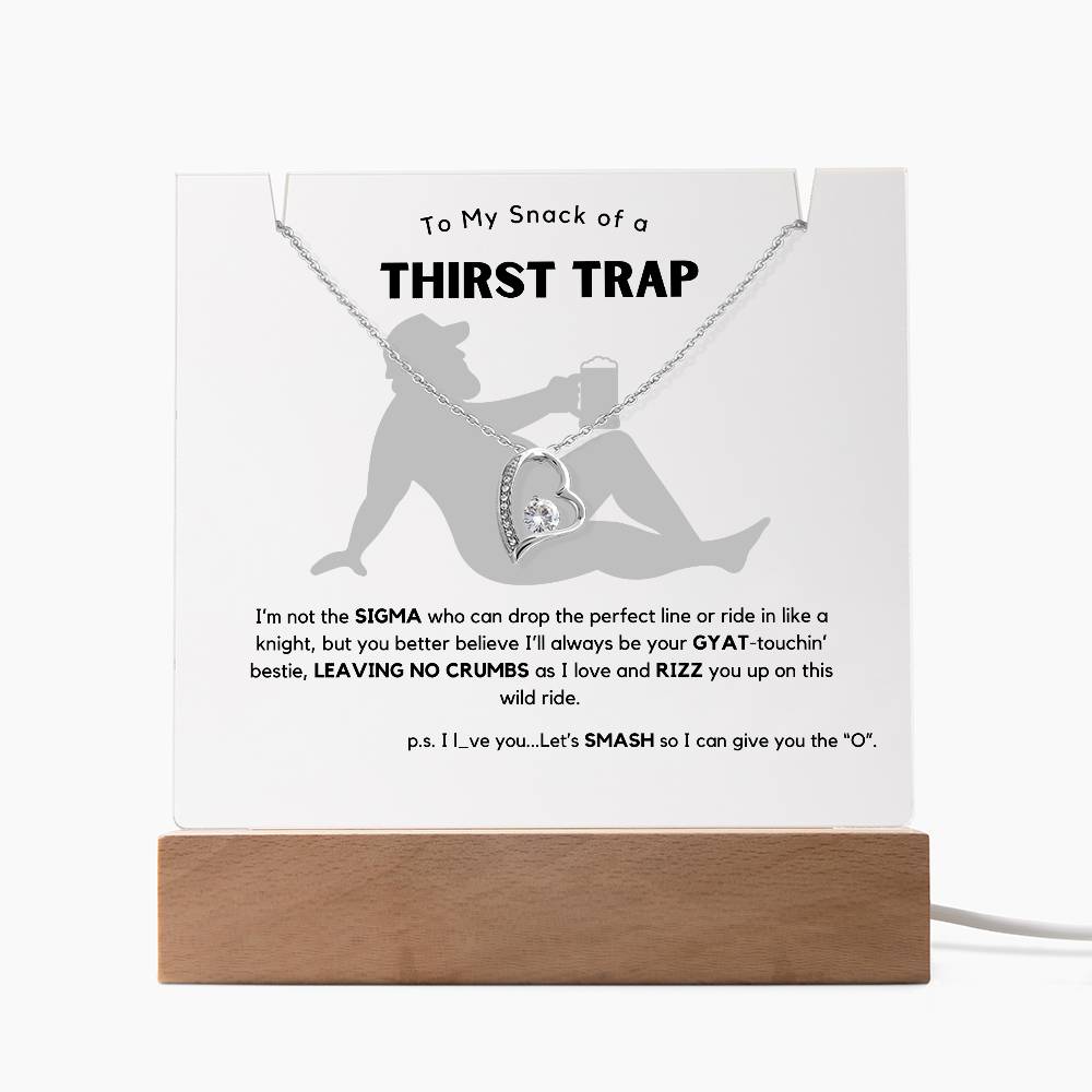 Thirst Trap Cringe Acrylic Plaque