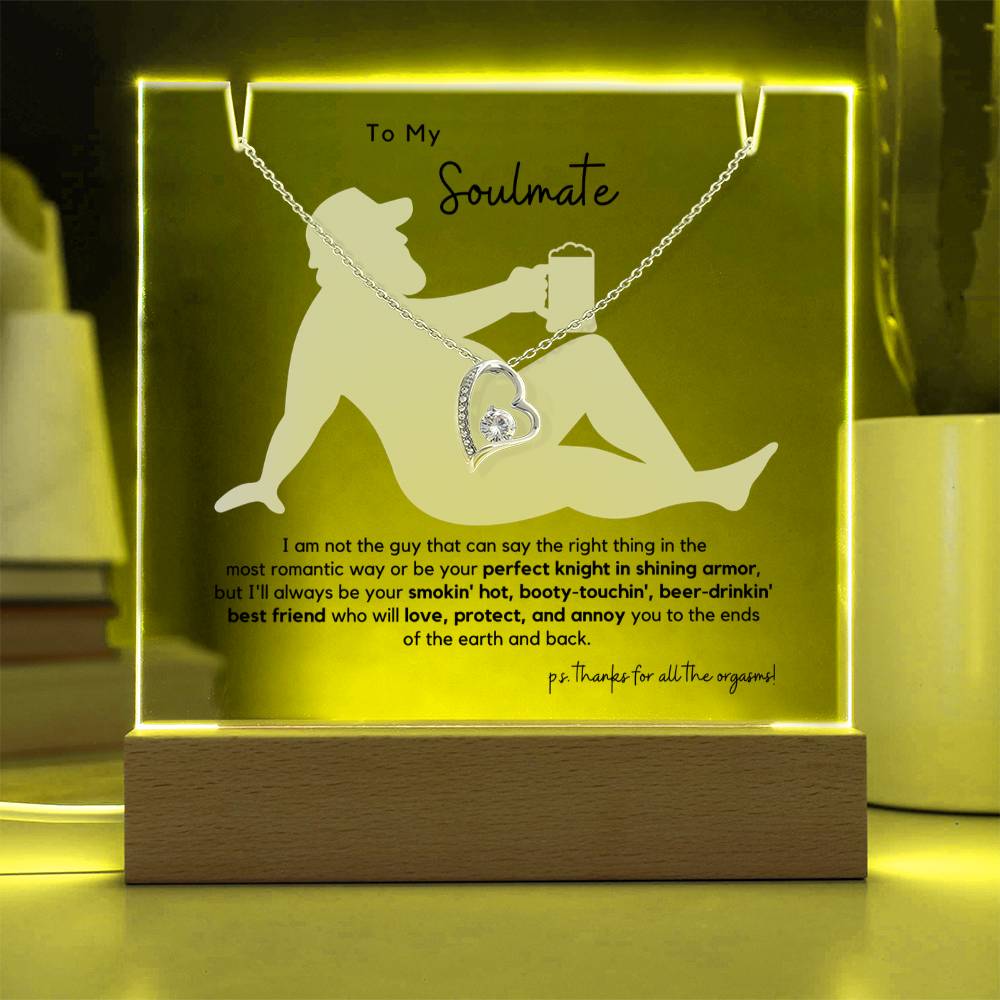 To My Smokin' Hot Soulmate...Light Up Acrylic Plaque + Necklace