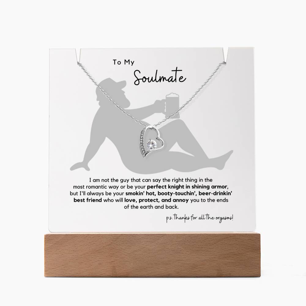 To My Smokin' Hot Soulmate...Light Up Acrylic Plaque + Necklace