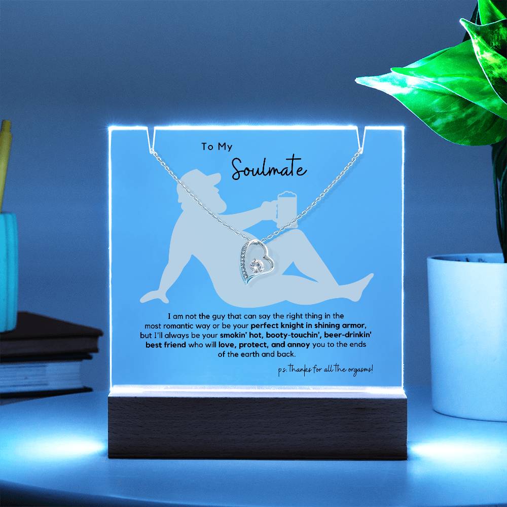 To My Smokin' Hot Soulmate...Light Up Acrylic Plaque + Necklace