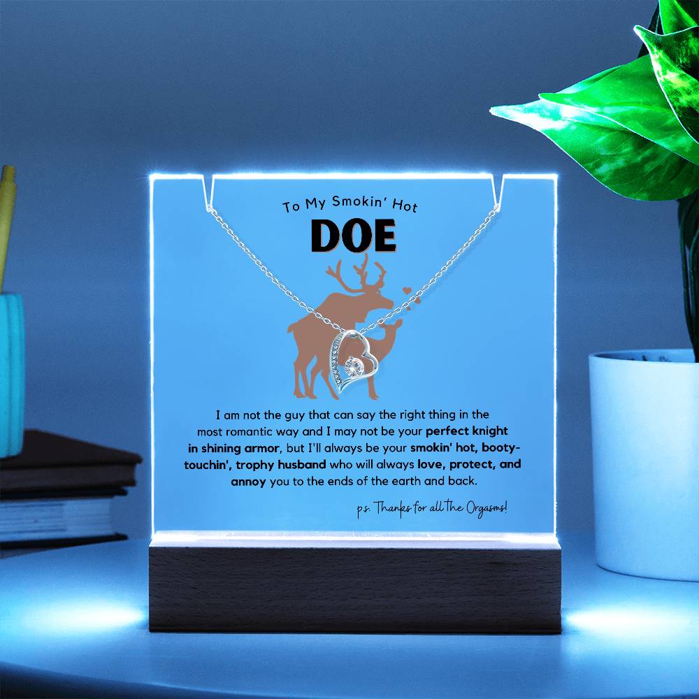 To My Smokin' Hot Doe, Acrylic Light Up Plaque + Necklace