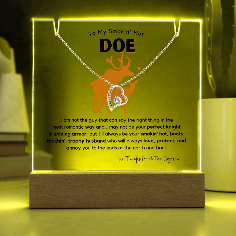 To My Smokin' Hot Doe, Acrylic Light Up Plaque + Necklace