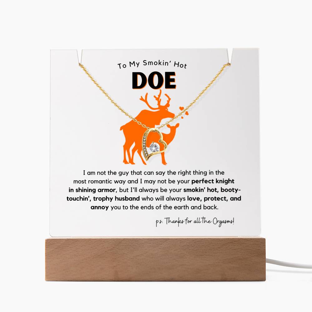 To My Smokin' Hot Doe, Acrylic Light Up Plaque + Necklace