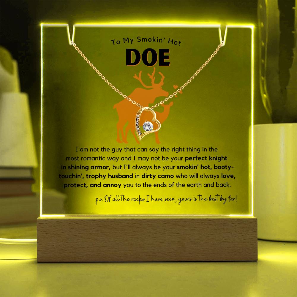 Hilarious Smokin' Hot Doe, Trophy Husband Acrylic Plaque + Necklace