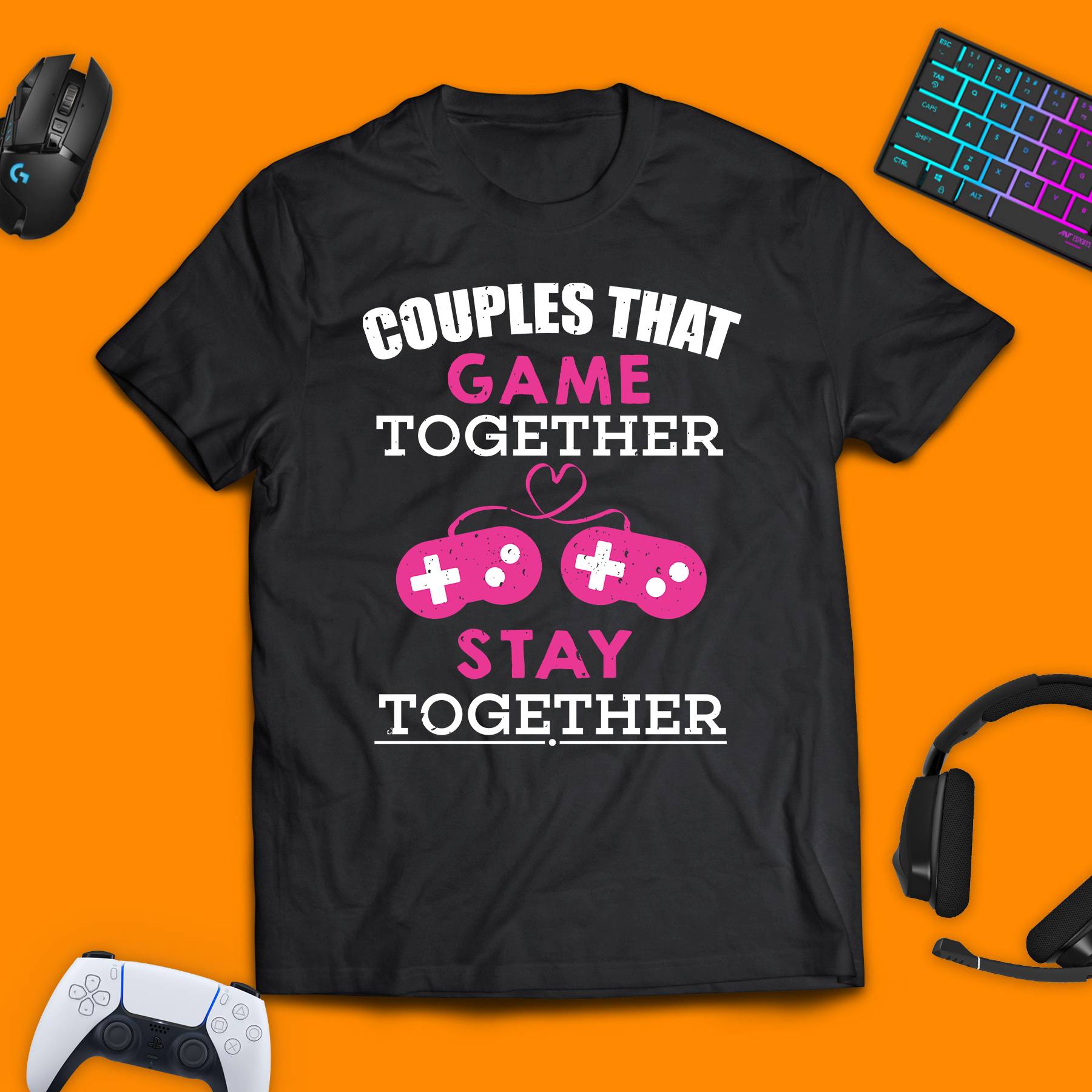 Couples That Game Together Stay Together Pink T - Shirt - chaosandthunder