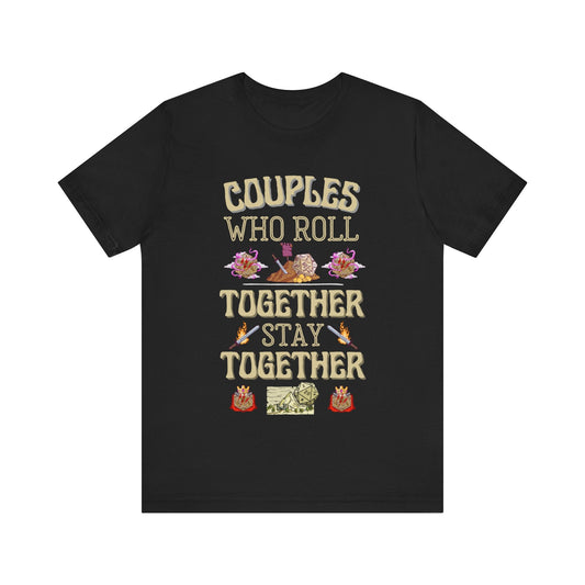 Couples Who Roll Together DND T - Shirt - chaosandthunder