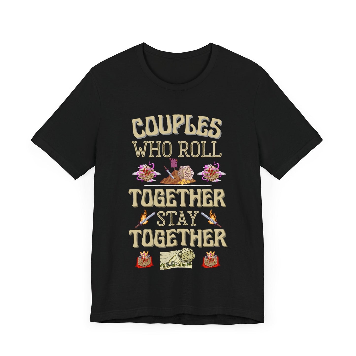 Couples Who Roll Together DND T - Shirt - chaosandthunder