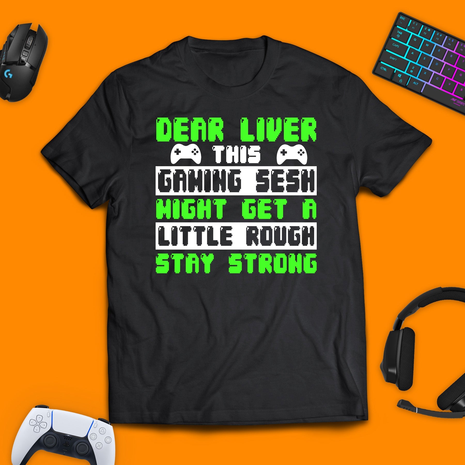 Dear Liver, This Gaming Sesh T - Shirt - chaosandthunder