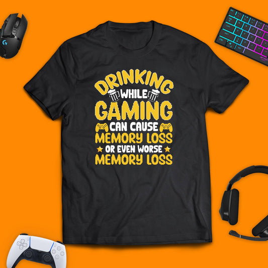 Drinking While Gaming Can Cause Memory Loss T - Shirt - chaosandthunder