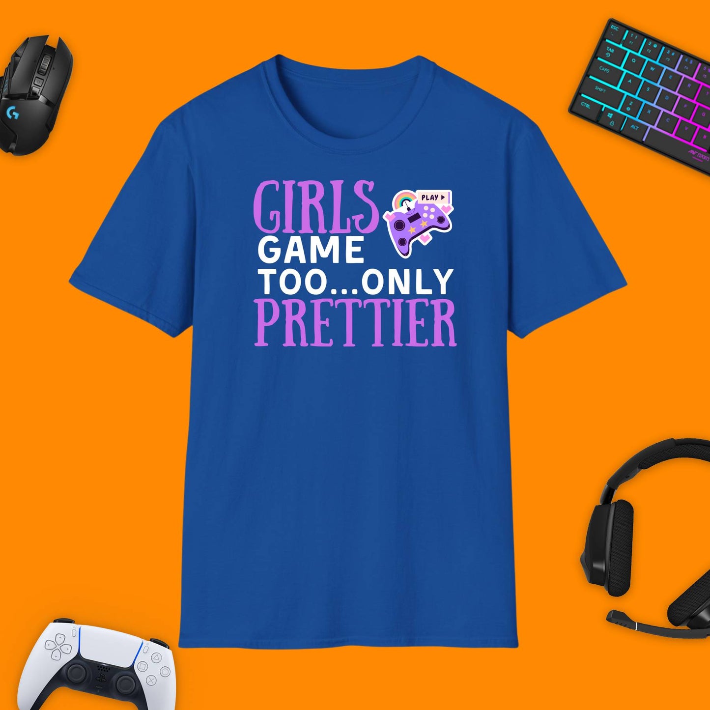 Girls Game Too...Only Prettier T - Shirt - chaosandthunder